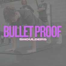 Load image into Gallery viewer, BULLET PROOF SHOULDERS TRAINING TEMPLATE