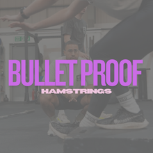Load image into Gallery viewer, BULLET PROOF HAMSTRINGS TRAINING TEMPLATE
